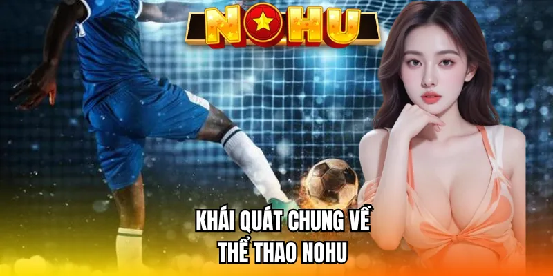 Giới thiệu những điểm chính về sảnh thể thao